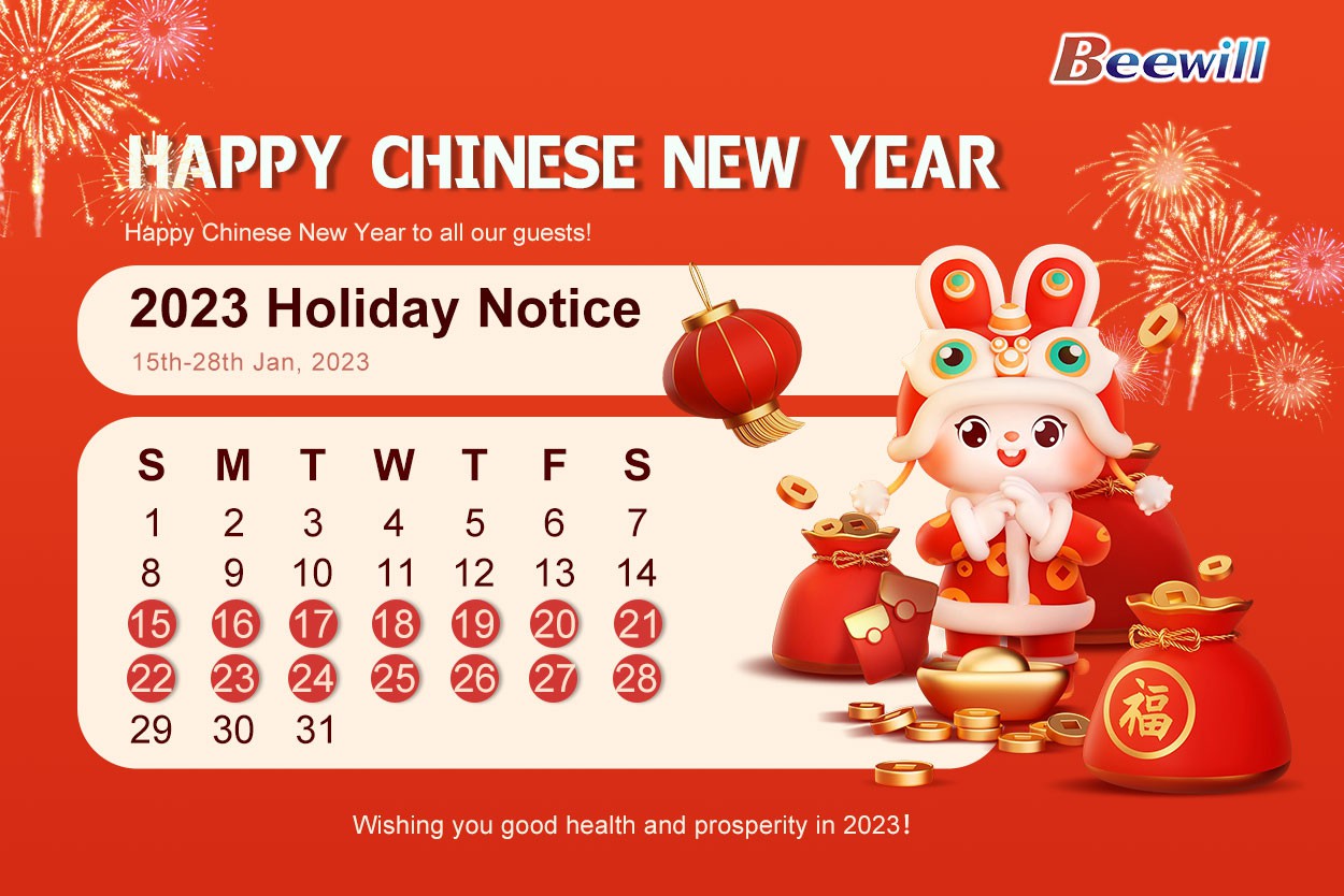 Beewill Chinese New Year Holiday Notice Beewill Chinese New Year Holiday Notice